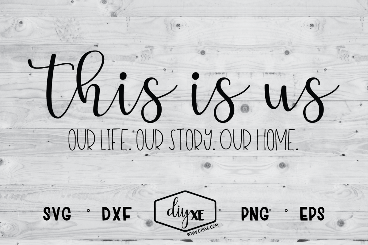 This Is Us - Our Life, Our Story, Our Home example image 1