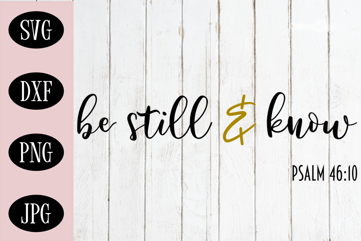 Be Still and Know SVG | Prayer SVG |Christian SVG example image 1