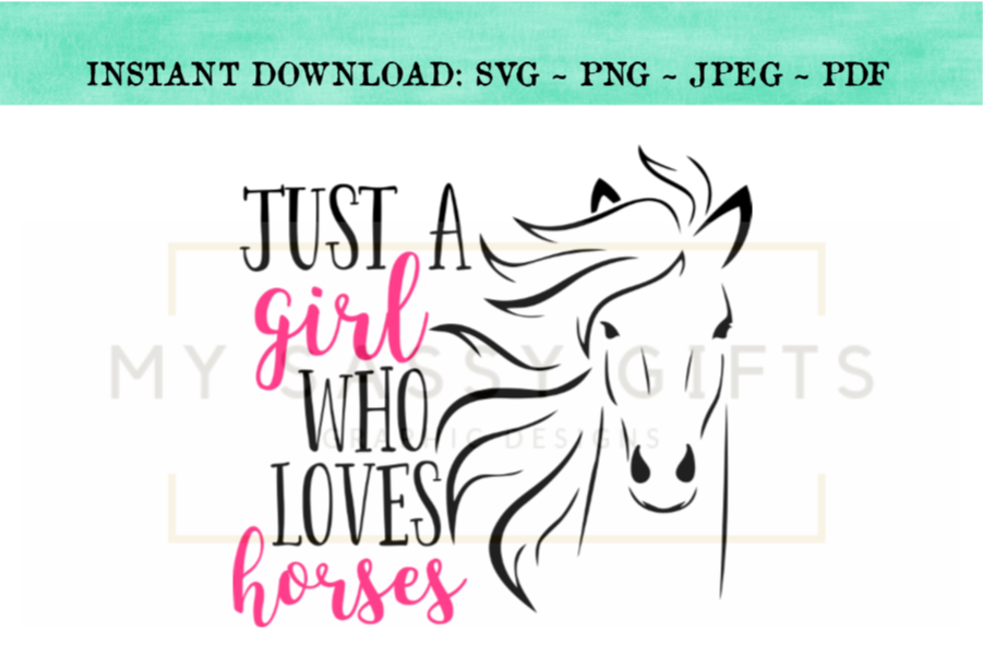 Just A Girl Who Loves Horses Funny Country SVG Design (178965) | Other