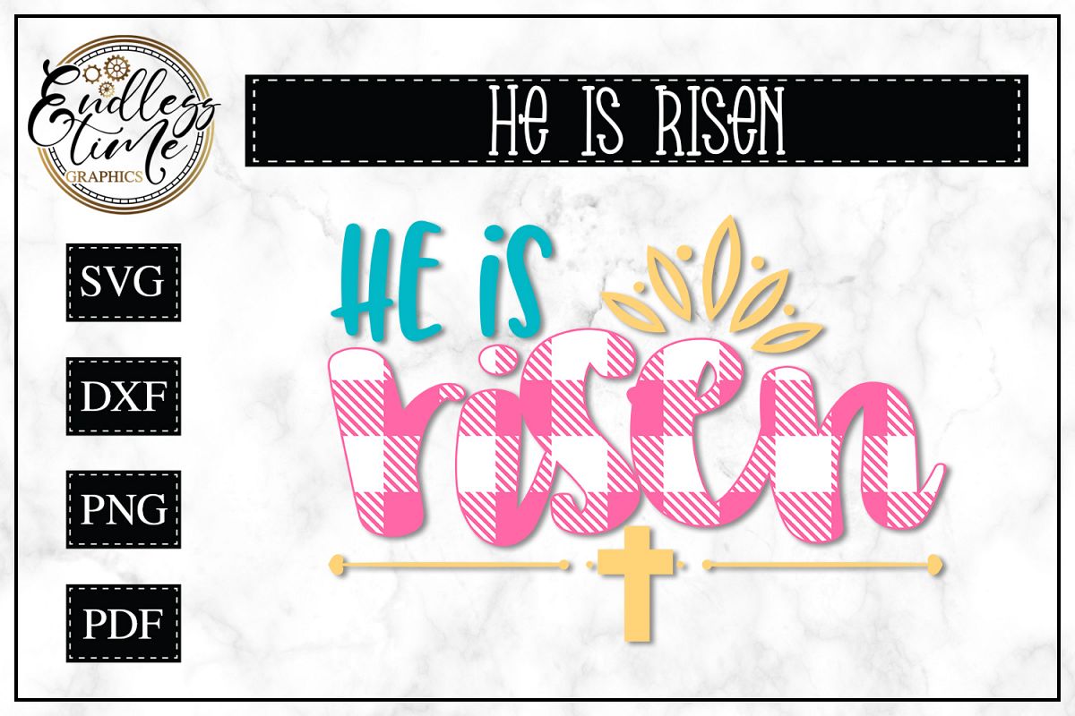 He Is Risen - A Spiritual Easter SVG example image 1