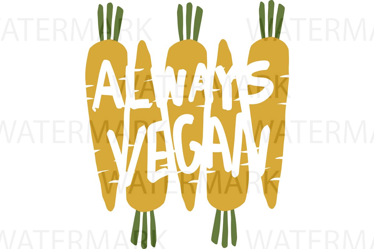 Always Vegan - SVG/JPG/PNG - Hand Drawing example image 1