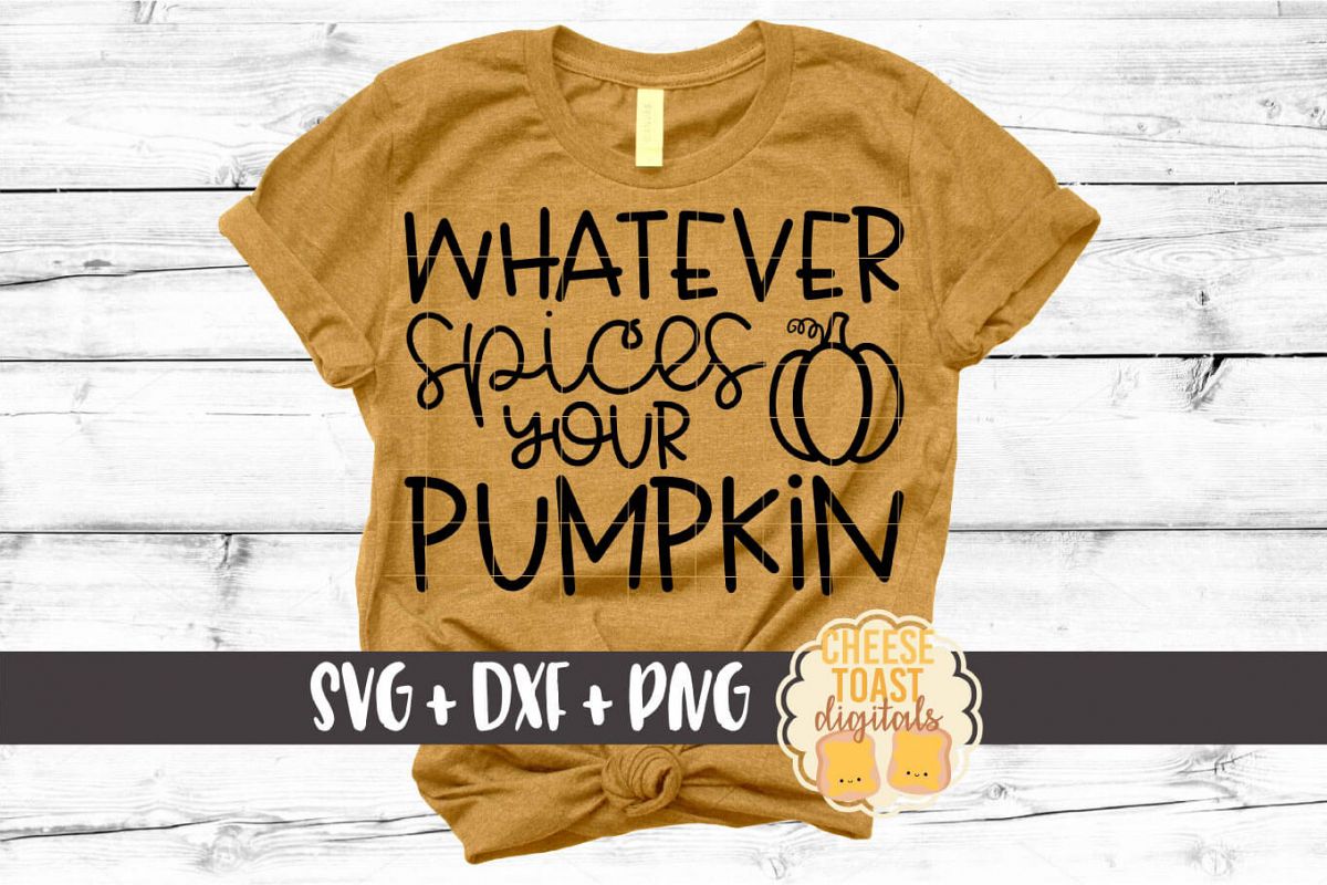 Whatever Spices Your Pumpkin - Fall SVG PNG DXF Cut Files example image 1
