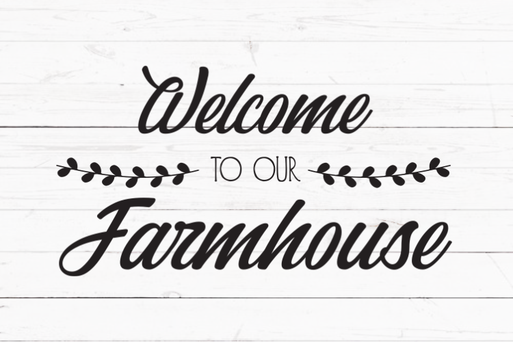 Download Welcome to our farmhouse svg, Fixer Upper inspired svg ...