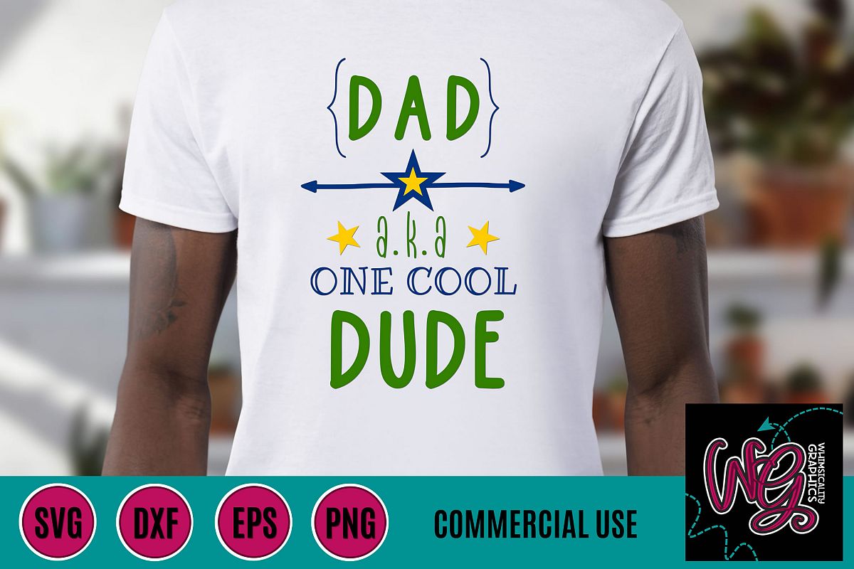 Dad's AKA One Cool Dude SVG DXF PNG EPS Comm example image 1