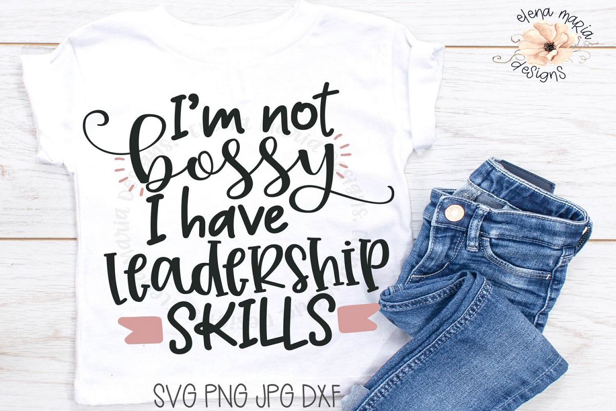 Leadership Skills Svg File | Girl Shirt Design | Toddler example image 1