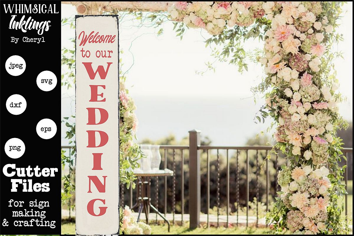 Welcome To Our Wedding- VerticalSVG example image 1