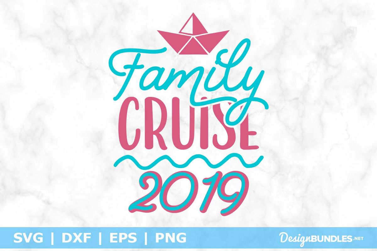 Family Cruise 2019 SVG File example image 1