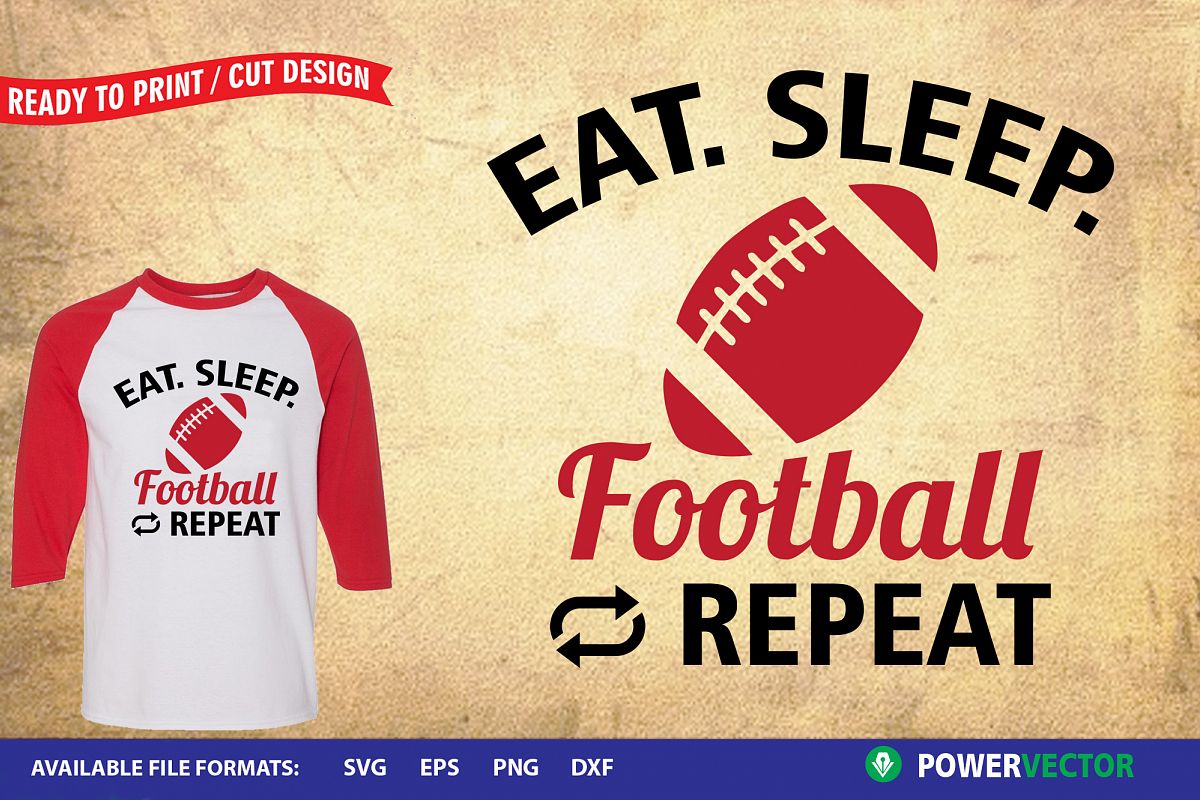 Eat Sleep Football| Sports Print, Cut files example image 1