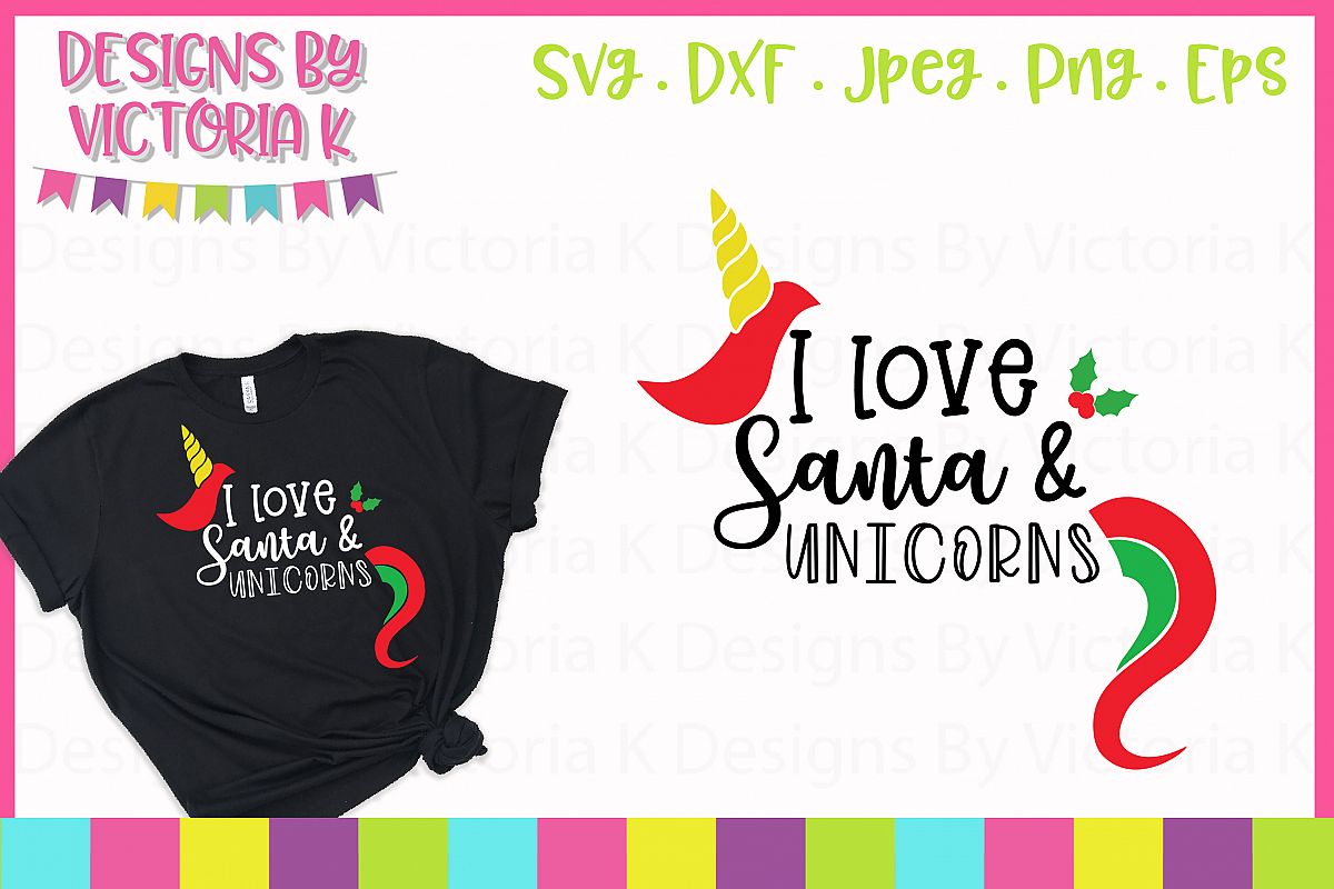 I love Santa and Unicorns SVG, DXF example image 1
