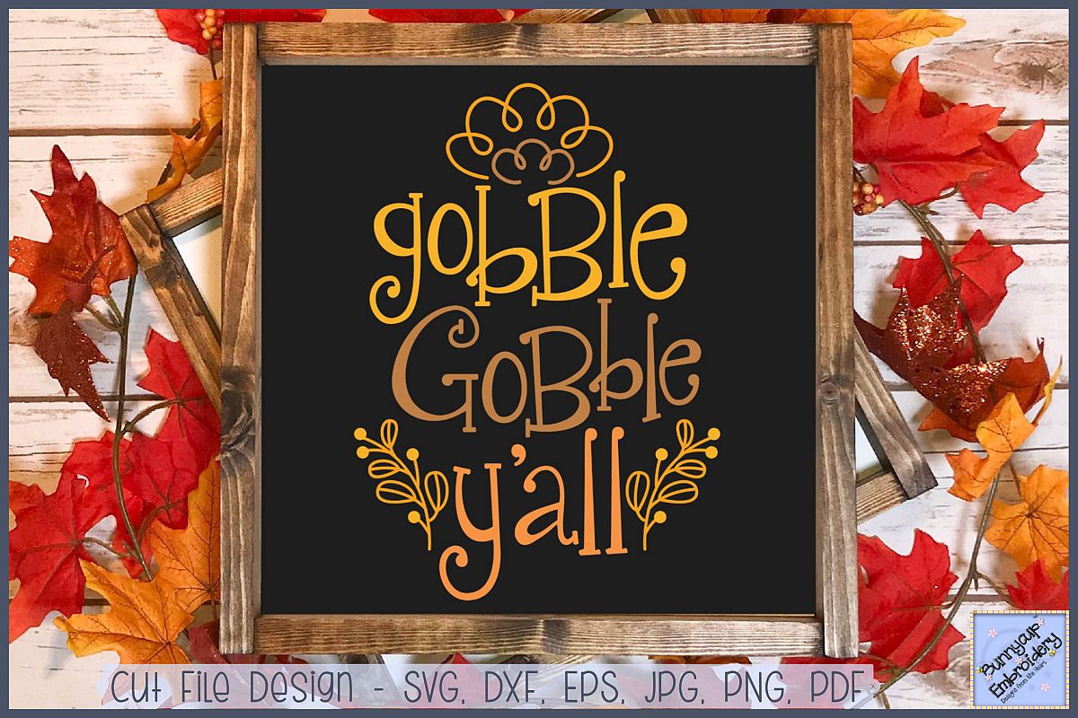 Gobble Gobble Y'All - SVG, Clipart, Printable example image 1