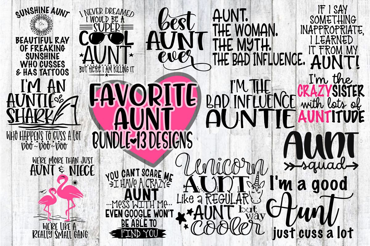 Favorite Aunt Bundle 13 Designs Included Svg Png Eps Dxf