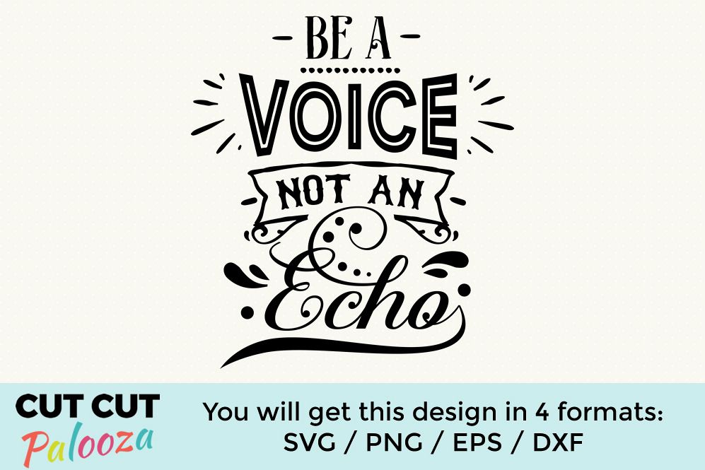 Be a voice not an echo example image 1