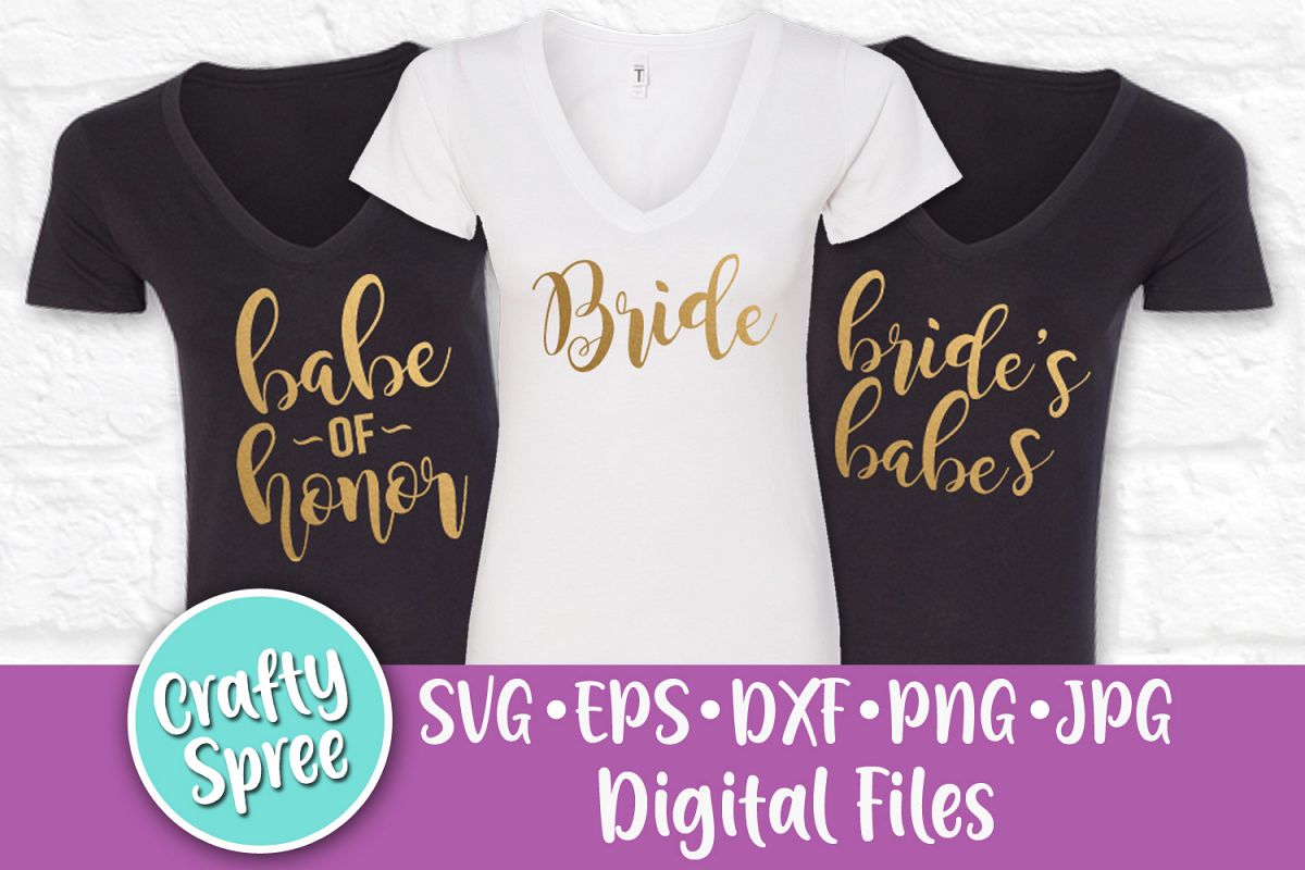 Bride's Babes Babe of Honor Bachelorette Wedding SVG DXF example image 1