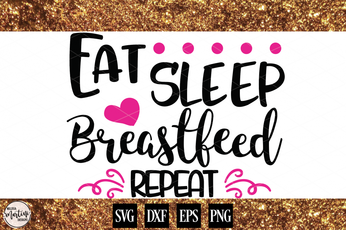 EAT, SLEEP, BREASTFEED, REPEAT example image 1