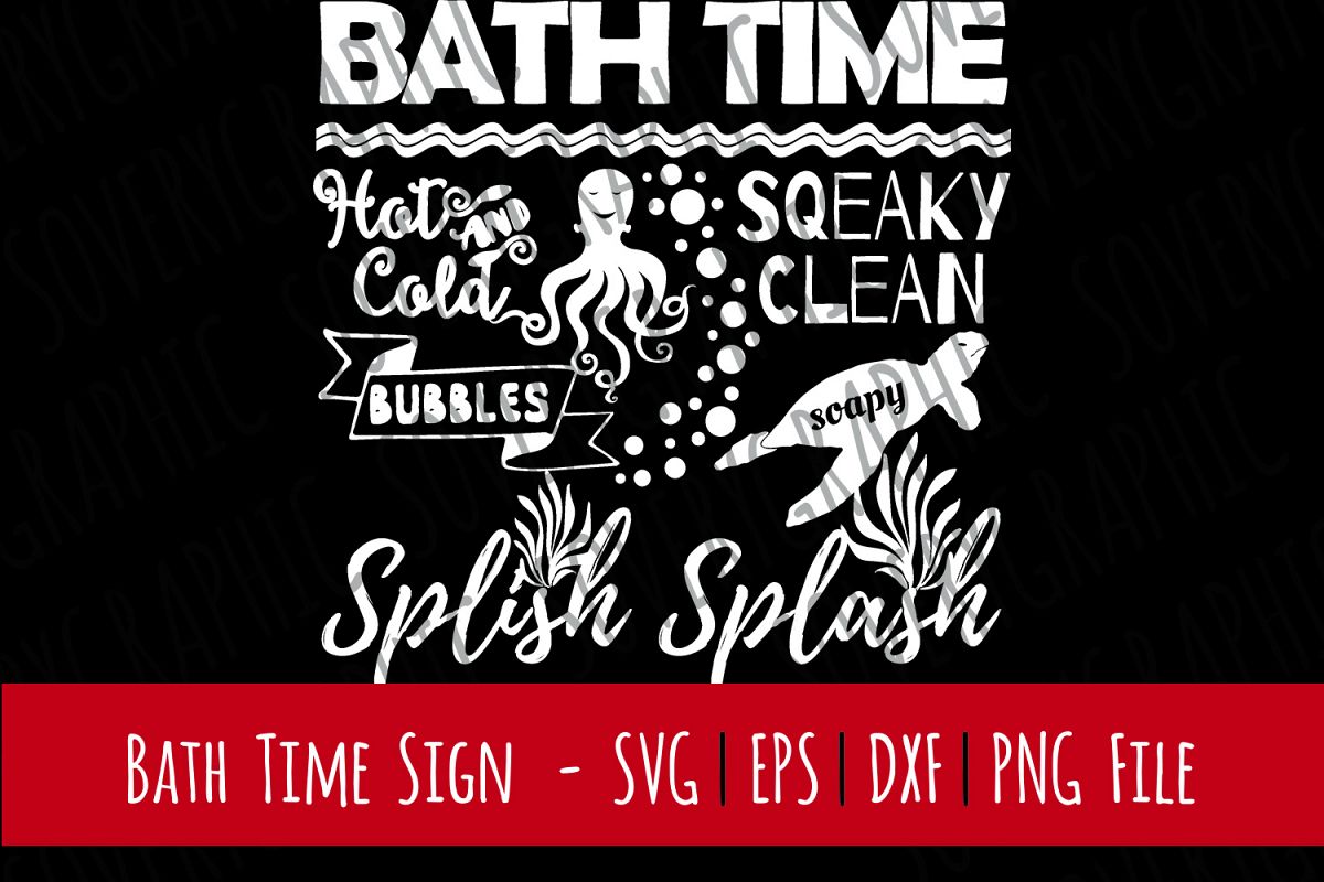 Bath Time Sign | SVG Cut File | PNG Printable | Kids example image 1