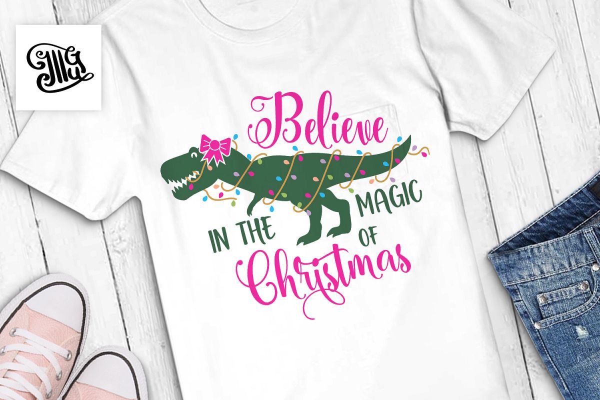 Believe in the magic of Christmas - dinosaur for girl example image 1