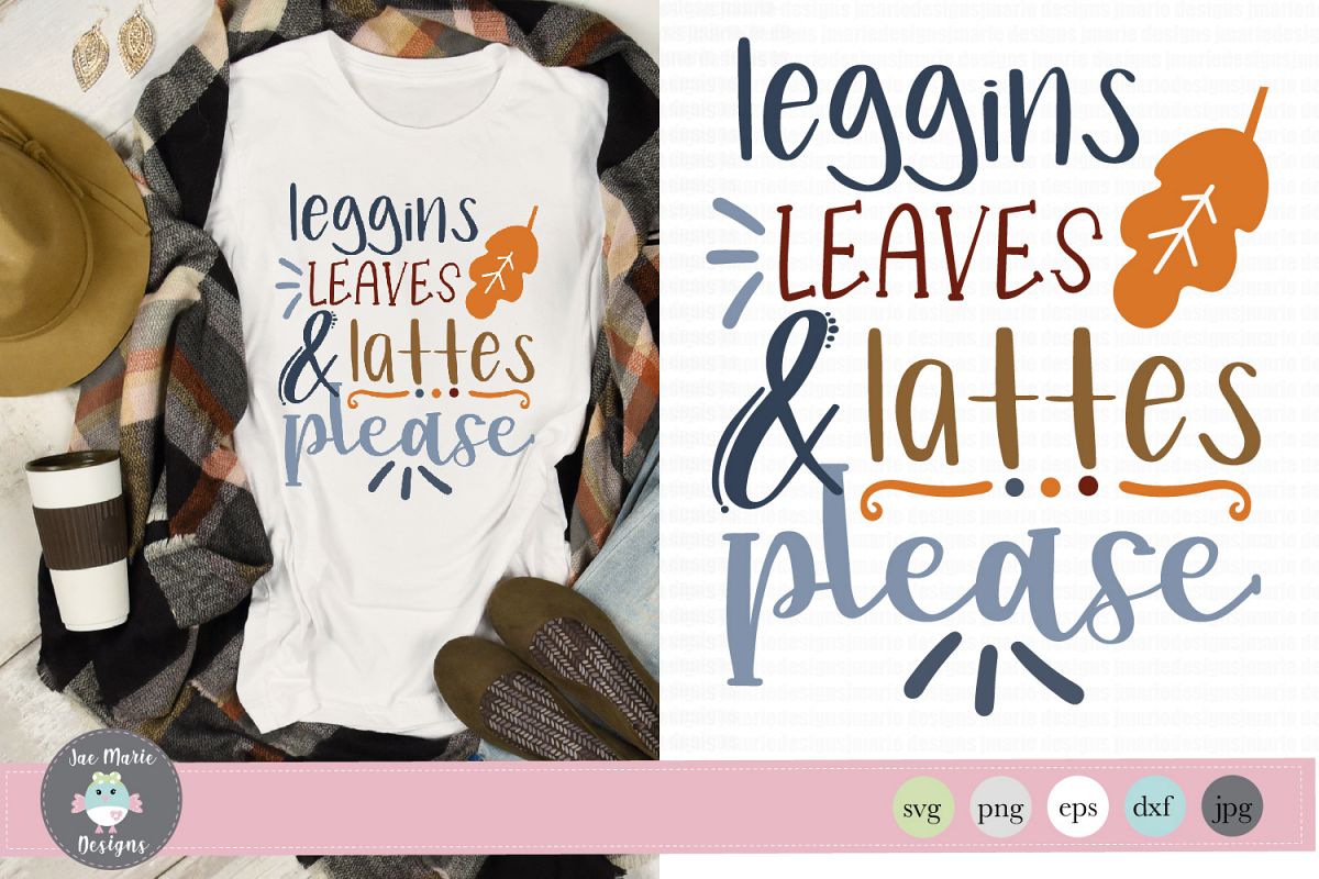 Leggins leaves and lattes svg, fall svg files, thanksgiving example image 1