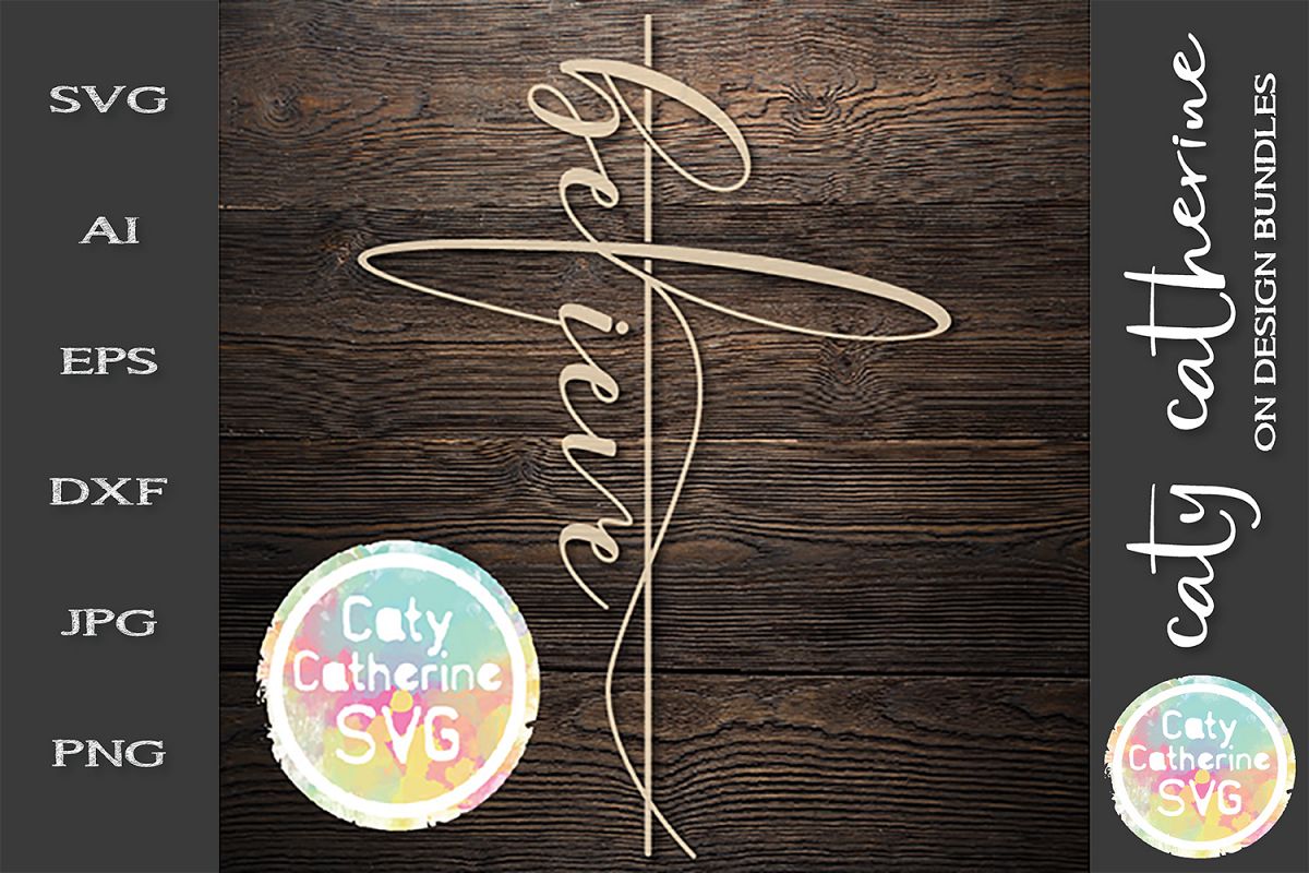 Believe Cross Inspirational SVG Cut File example image 1