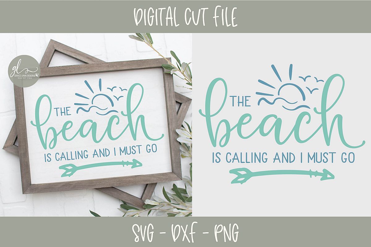 The Beach Is Calling And I Must Go - Summer SVG Cut File example image 1