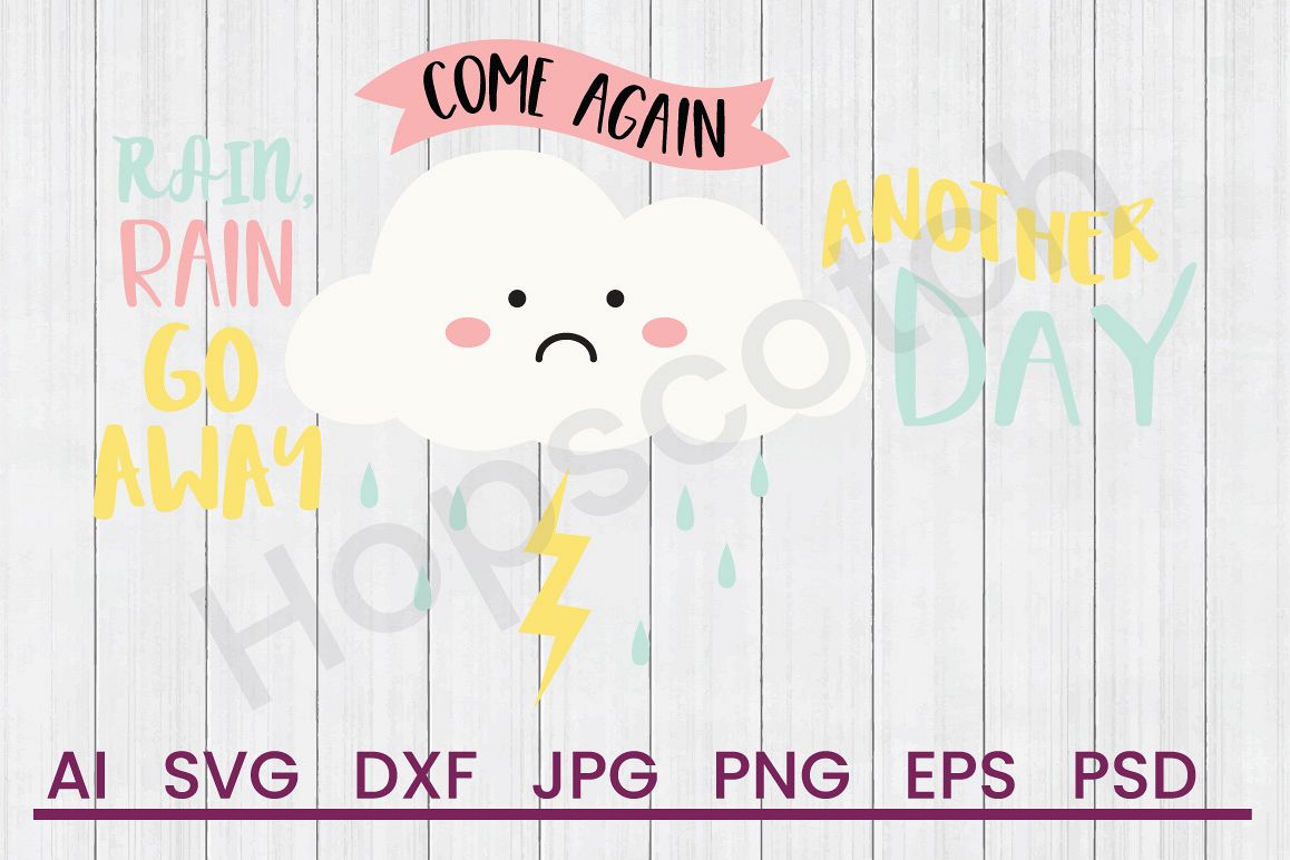 Download Cloud SVG, Rain Rain Go Away SVG, DXF File, Cuttatable ...