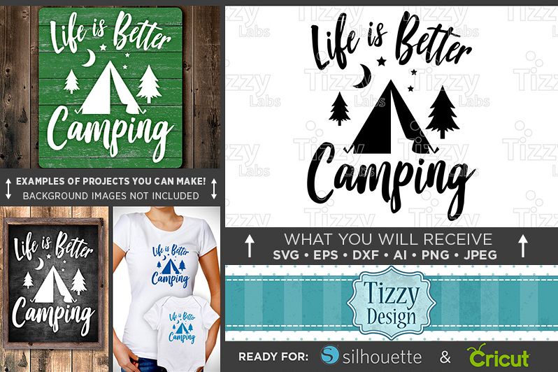 Download Life is Better Camping SVG - Campers Decor SVG - Campers ...