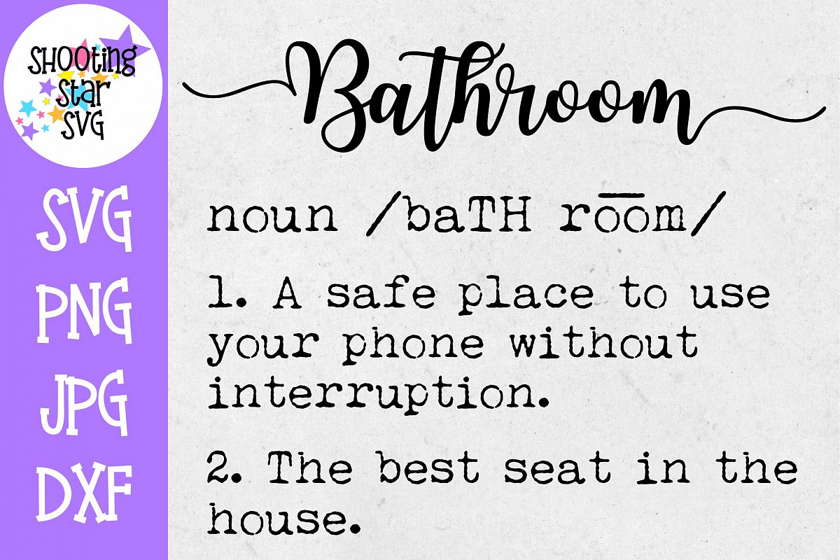 Bathroom Definition SVG - Funny Bathroom Definition SVG example image 1