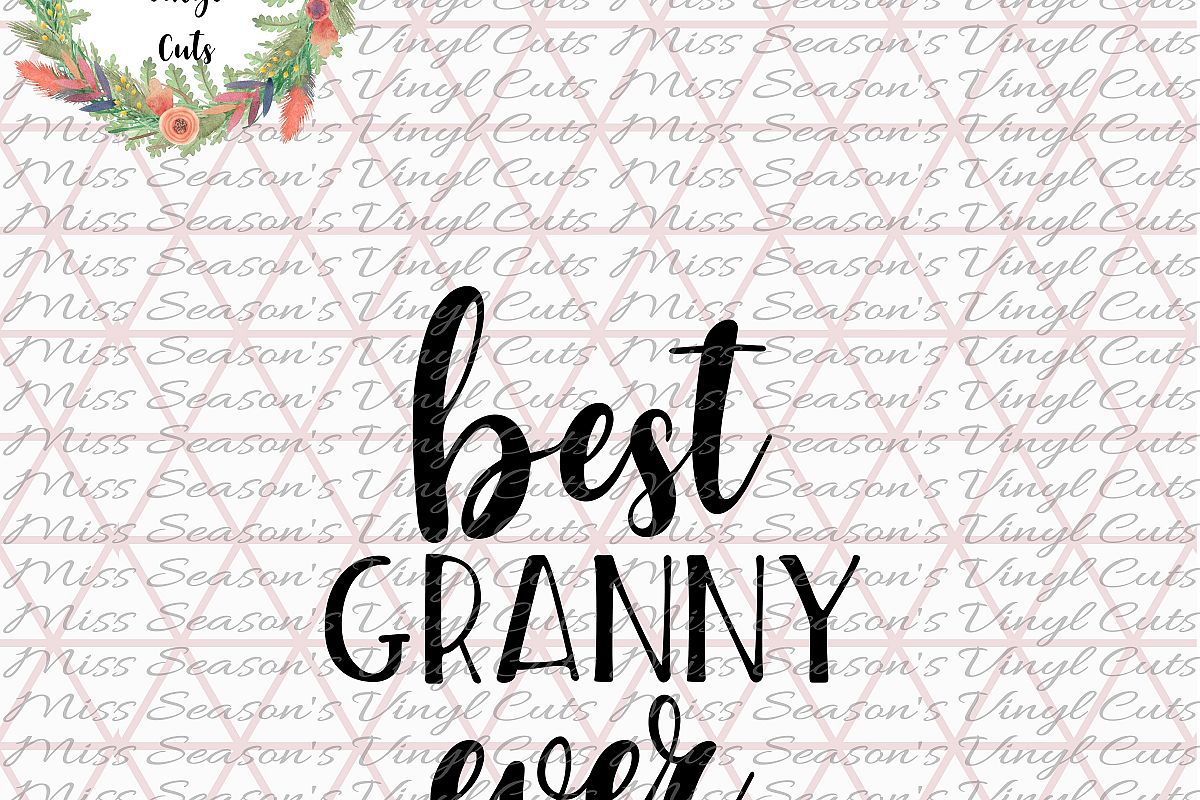 Best Granny Ever SVG example image 1