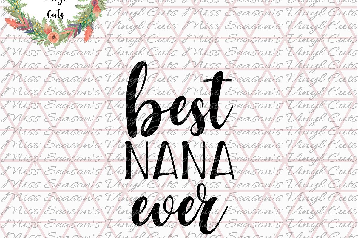 Best Nana Ever SVG example image 1