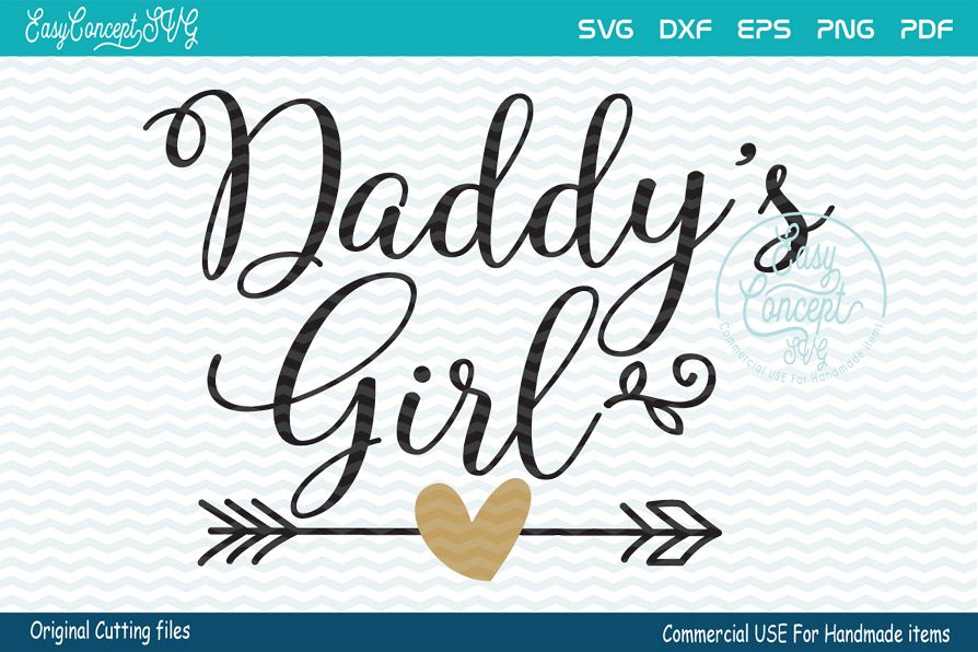 Download Daddy's Girl (89782) | SVGs | Design Bundles