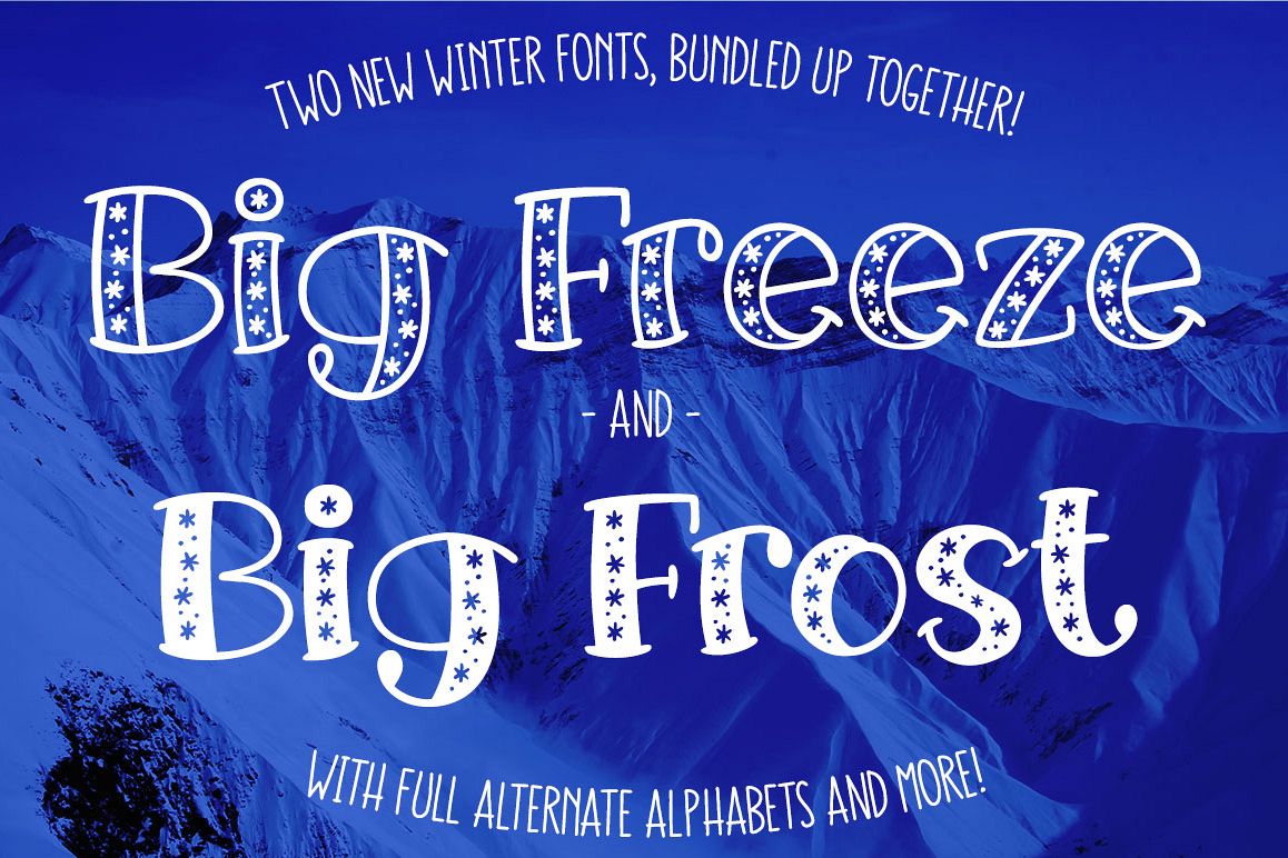 Big Freeze & Big Frost - winter holiday snow font duo