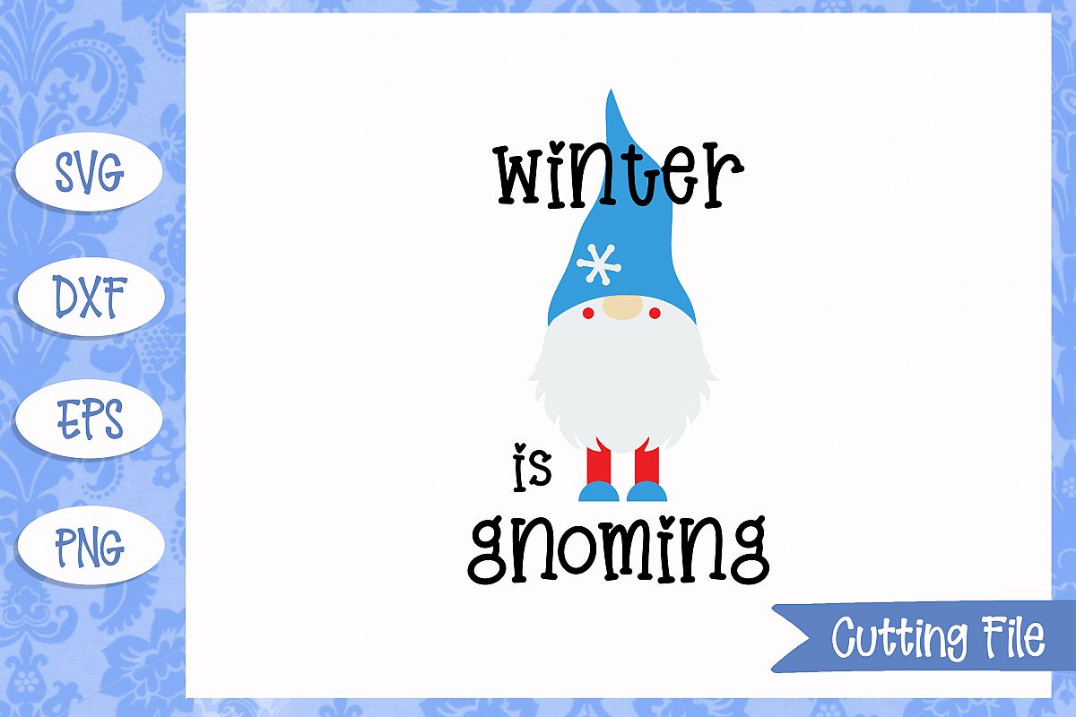 Winter is gnoming SVG File example image 1