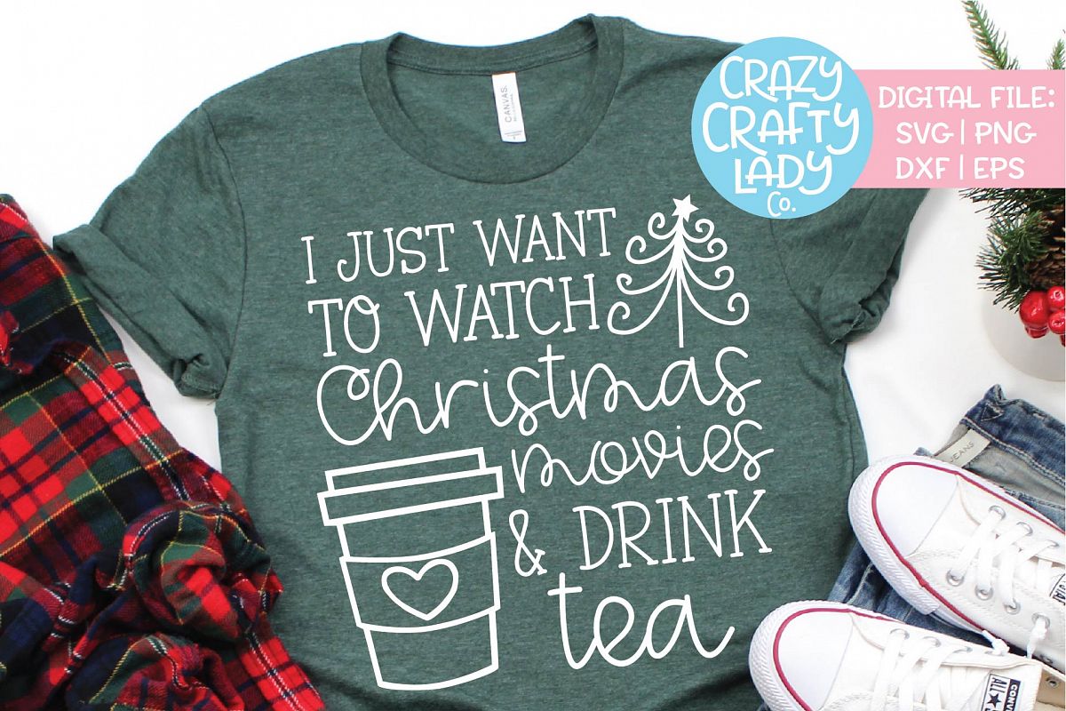 Christmas Movies & Drink Tea SVG DXF EPS PNG Cut File example image 1