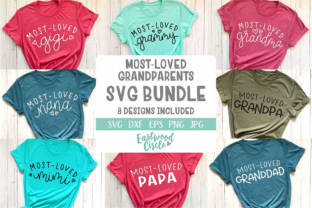 Download Most Loved Grandparents SVG Bundle - Cut Files for Crafters