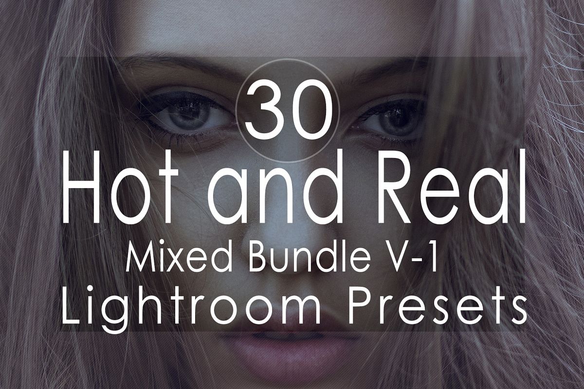 Hot and Real Mixed v-1 Lightroom Presets example image 1