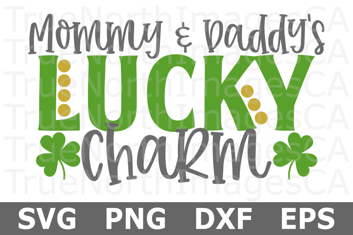 Mommy & Daddy's Lucky Charm - St Patricks Day SVG Cut File example image 1