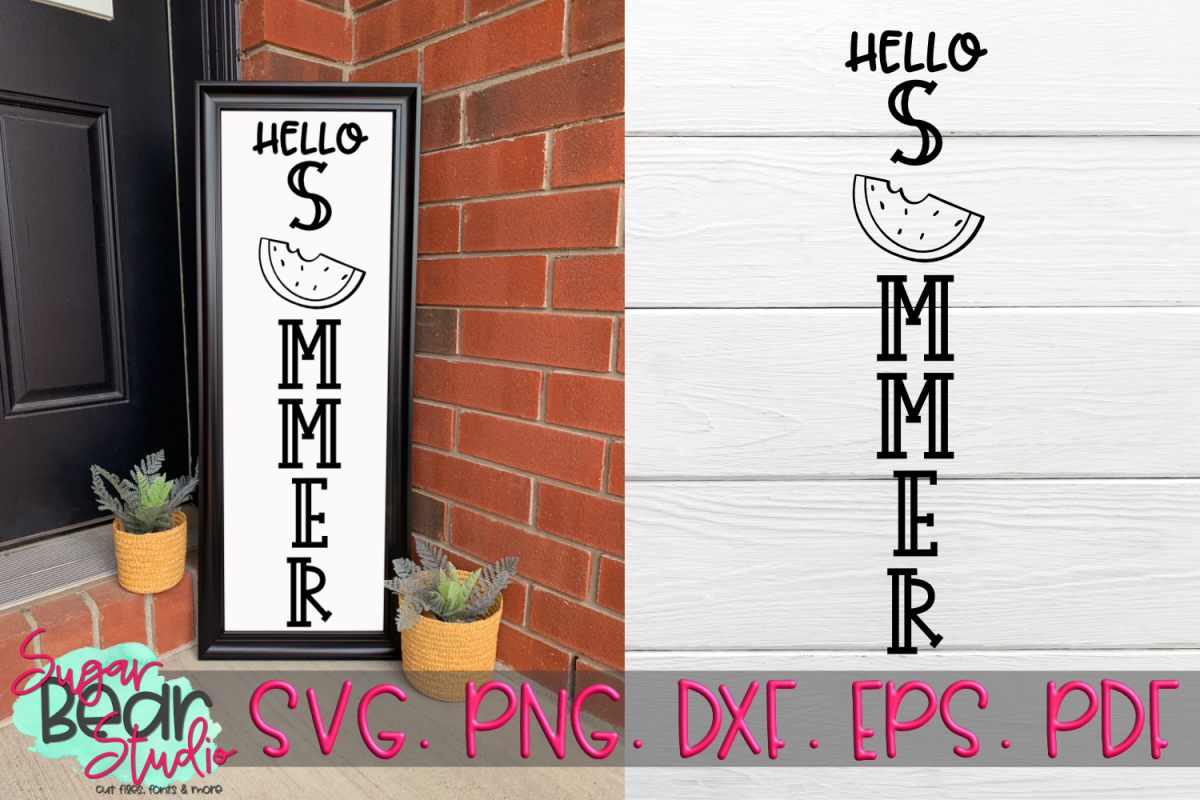 Hello Summer - A Vertical Porch Sign SVG (387183) | SVGs ...