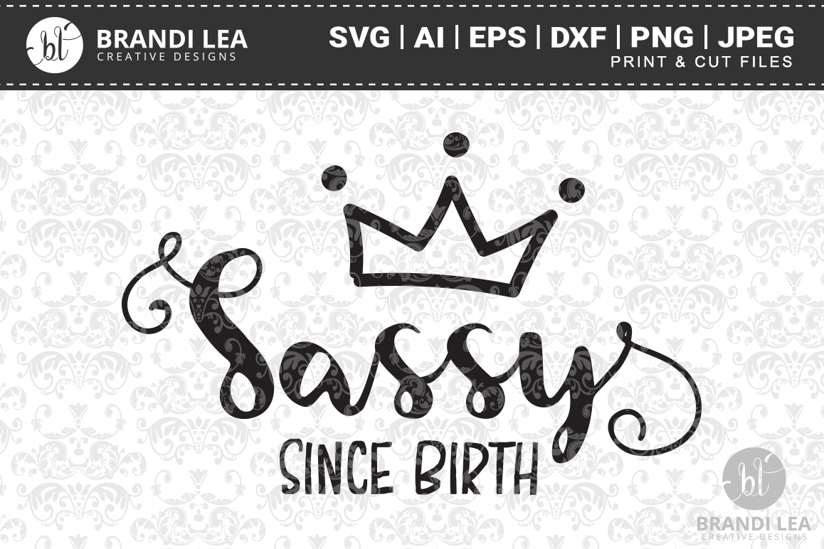 Sassy Since Birth Cutting Files example image 1