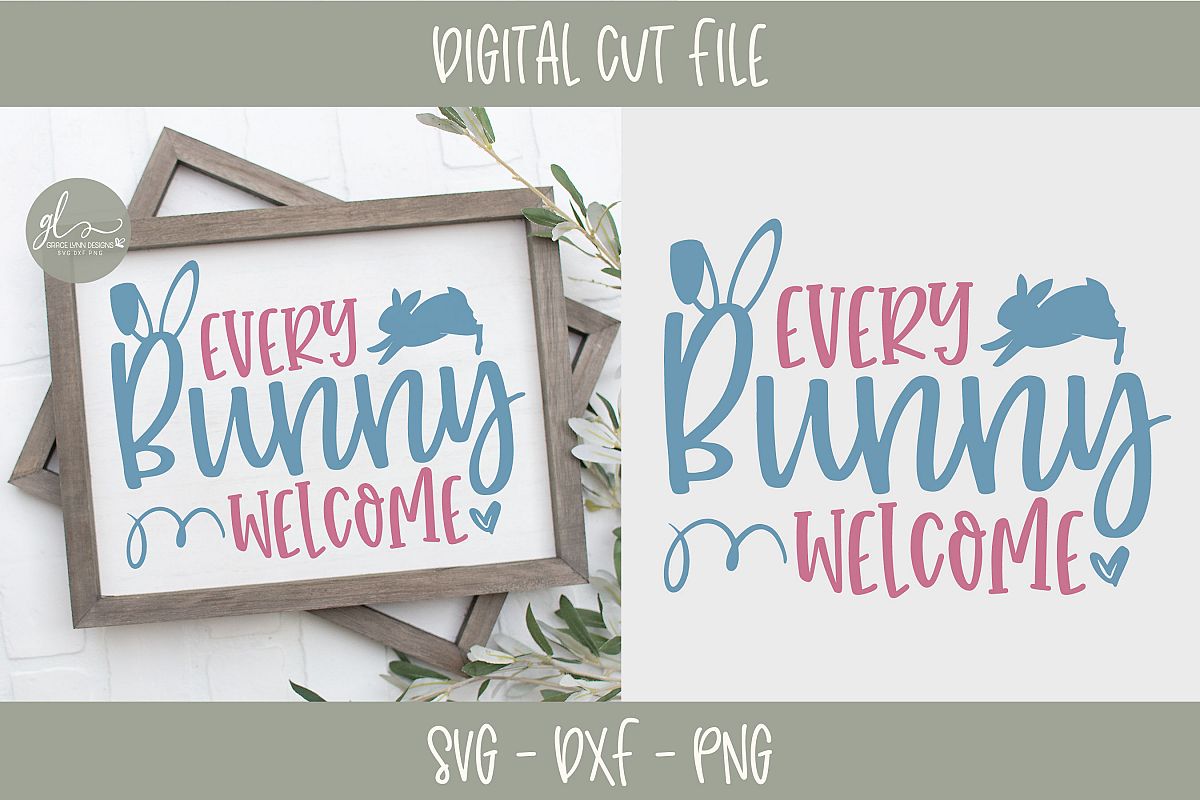Every Bunny Welcome - Easter SVG Cut File example image 1