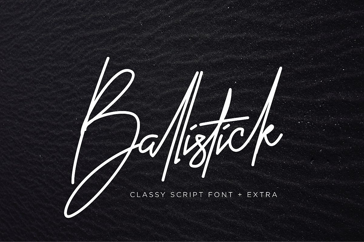 Ballistick - Classy Script Font with Extra Bonus example image 1