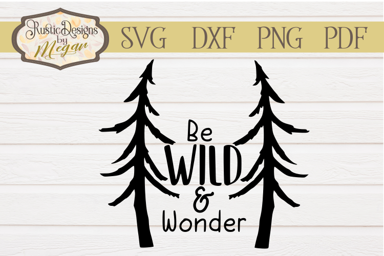 Woodland Be Wild & Wonder Nursery SVG cut file example image 1