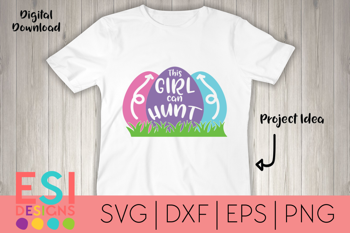 Easter SVG | This Girl Can Hunt | SVG DXF EPS PNG example image 1