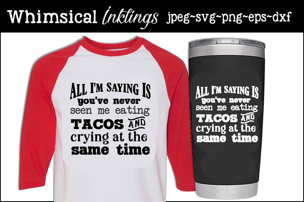 Tacos and Crying SVG example image 1