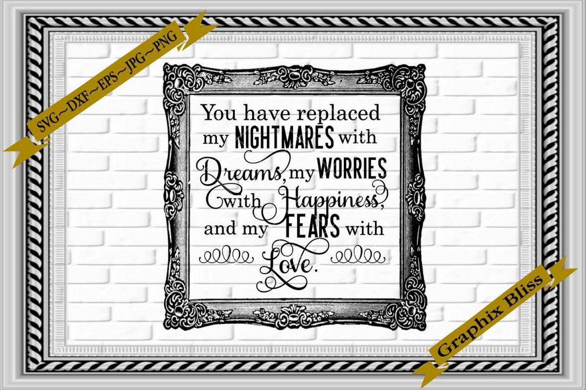 You Have Replaced My Fears With Love Wedding SVG example image 1