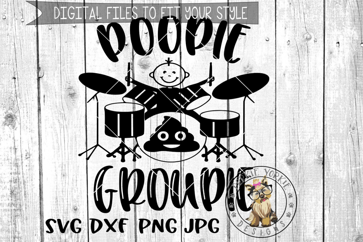 Poopie Groupie Drums - SVG cut file example image 1