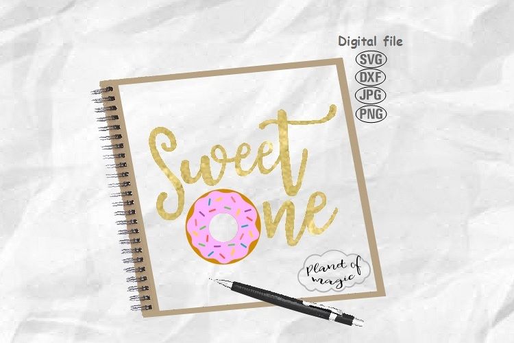 Download Sweet One Svg, Donut One Svg, One Svg, 1st Birthday Svg ...