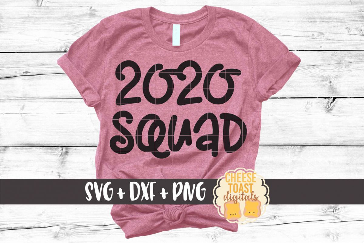 2020 Squad - New Year SVG PNG DXF Cut Files example image 1