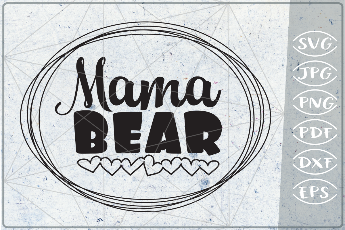 Mama Bear SVG Cutting File example image 1