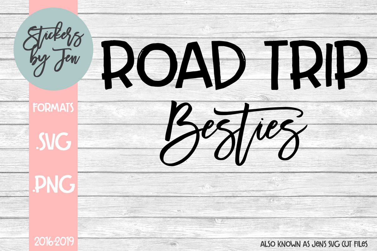 Road Trip Besties svg cut file example image 1