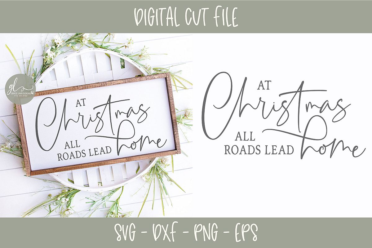 At Christmas All Roads Lead Home - SVG example image 1