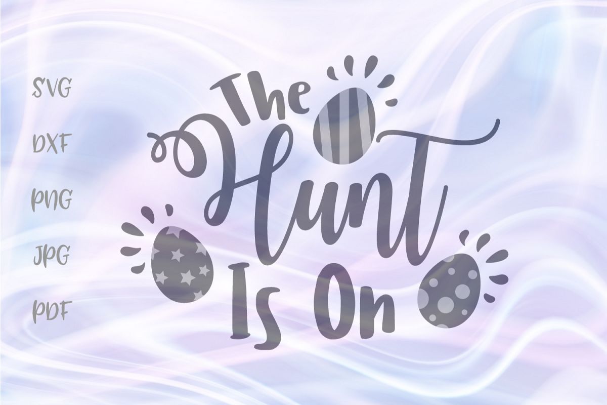 Download The Hunt Is On Easter Eggs Svg For Cricut Vector Cut File 312875 Cut Files Design Bundles